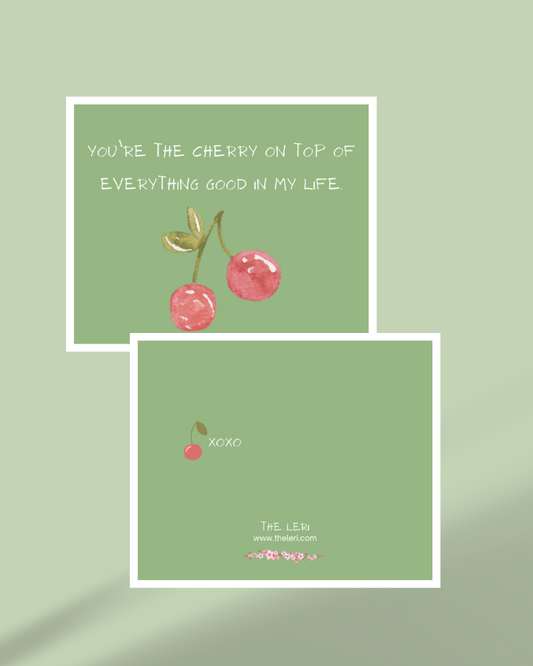 Cherry on Top – For the Sweetest Cherry in Your Life Card